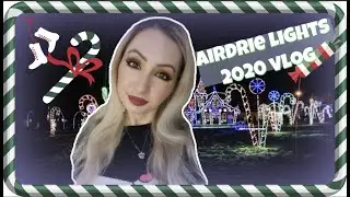 AIRDRIE FESTIVAL OF LIGHTS 2020 VLOG
