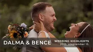 Dalma & Bence - Az esk&uuml;vő legszebb pillanatai (wedding highlights)