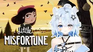 【LITTLE MISFORTUNE】JADI ANAK KECIL DULU, SOALNYA CAPEK JADI DEWASA【VTUBER ID / EN】- ALL CHOICES