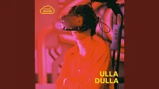 Ulla Dulla