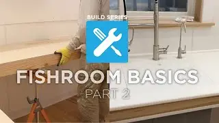 Ep. 3 | Build Series: Fishroom Basics Part 2