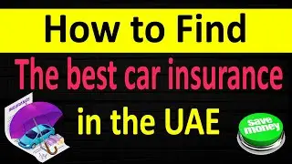 How to find the best and cheapest car insurance in the UAE