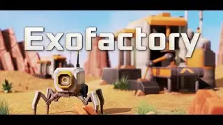 Exofactory - Automation - Getting Setup Part 1
