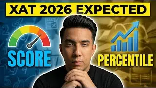XAT Score vs Percentile 2026 | XLRI, XIMB, IMT Calls Explained