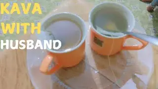 Special Kava Time with Husband | Relaxing Evening Vlog
