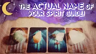 Pick-a-Card: 🔮 The ACTUAL NAME of Your Spirit Guide (and What They Want You to Know Now)