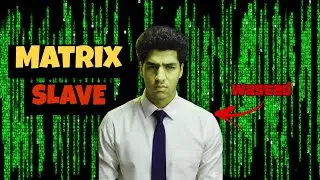 What is Matrix ? || Modern Slavery ?