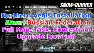 SnowRunner Northern Aegis Installation Full Map and Upgrade Location