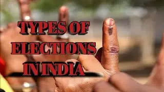 Types of Elections in India|இந்திய தேர்தல்கள்| Tamil