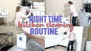 🌜⭐NIGHT TIME KITCHEN CLEANING ROUTINE | EVENING CLEANING ROUTINE