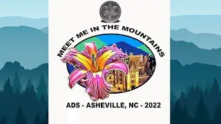 ADS 2022 National Convention - Asheville, NC - Meet Me In The Mountains