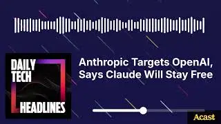 Anthropic нацелилась на OpenAI и заявила, что Клод останется свободным агентом - DTH