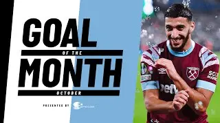 Scamacca's Cheeky Lob, Benrahma's Free Kick & More | Goal Of The Month | October