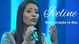 Iveline- Meu Coração Te Dou (DVD 15 anos)