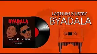Byadala by Ustry Inspektar ft Latinum Lati #New 2022 Ugandan music