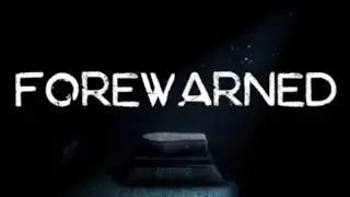 FOREWARNED 2021 Gameplay Trailer