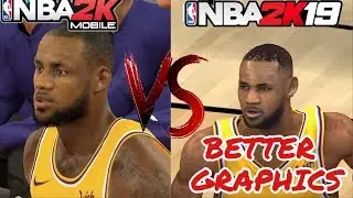NBA 2K MOBILE Vs NBA 2K19 MOBILE(Graphics versus Gameplay)