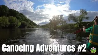 Canoeing Adventures #2 - Monmouth To Redbrook