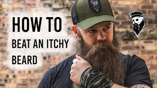 How To Beat An Itchy Beard | Braw Beard (2021)