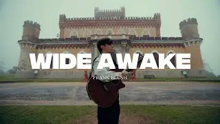Frank Blush - Wide Awake (Official Video)