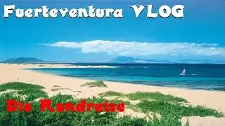 Fuerteventura VLOG #004 - Rundreise Fuerteventura - Bikes LP VLOG