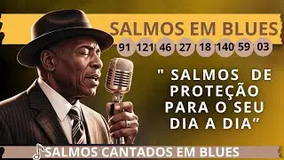 🎵 SALMOS DE PROTEÇÃO EM BLUES GOSPEL | Música Que Protege e Livra | Louvor Que Blinda e Protege