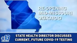 State health director discusses current, future COVID-19 testing