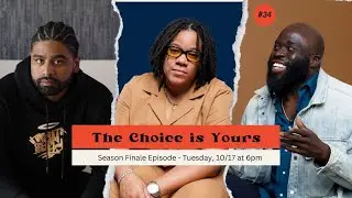 Episode #34: The Choice is Yours |  PIVOT & PROCEED PODCAST