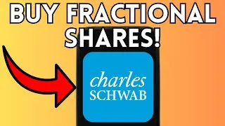 New! How To Buy Fractional Shares Charles Schwab (Full Guide) 2025!