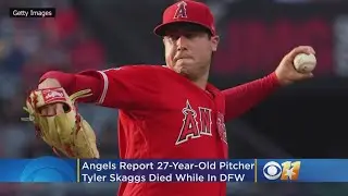 Los Angeles Angels Pitch Tyler Skaggs, 27, Dies In DFW; Rangers-Angels Game Postponed