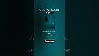 Parle moi - Zouk cover