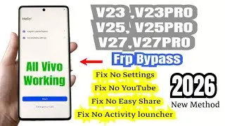 Vivo V23 V23PRO V25, V25PRO V27 V27PRO, All Vivo 5g Frp Bypass Android 14 2026 // Fix No Easy Share 