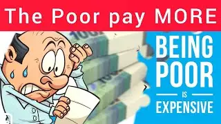 Being poor is expensive