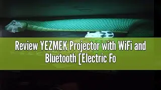 Review YEZMEK Projector with WiFi and Bluetooth [Electric Focus & Keystone] 4K Supported, Native 108