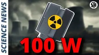 Crazy New Developments In Nuclear Battery Tech