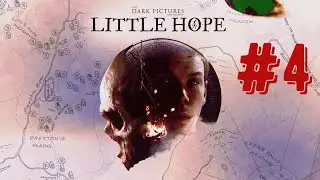 Пережить ужасы в городе Little Hope - История Хранителя часть 4