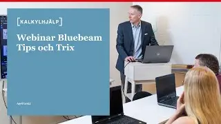 Webinar Tips och trix i Bluebeam