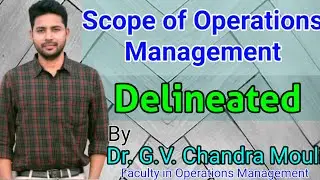 Lecture 04 :- Operations Management || Scope || B.B.A 3rd Semester ||
