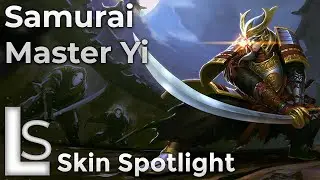 Samurai Yi - Skin Spotlight - League of Legends