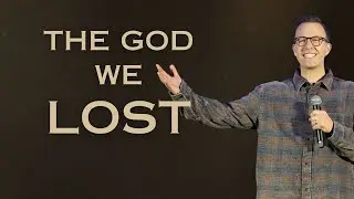 The God We Lost | Holy Fear | Brian Bagwell