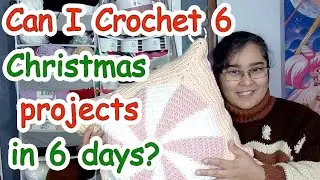Смогу ли я связать крючком 6 рождественских изделий за 6 дней?