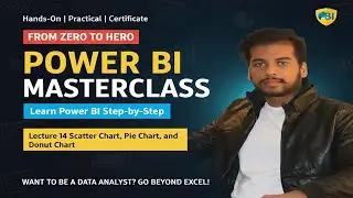 Lecture 14 || Power BI Scatter, Pie & Donut Chart | Data Visualization Tutorial
