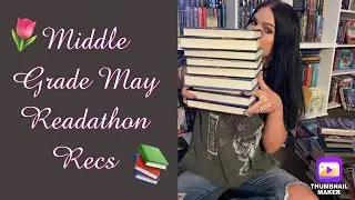 Middle Grade May Readathon | Prompt Recommendations