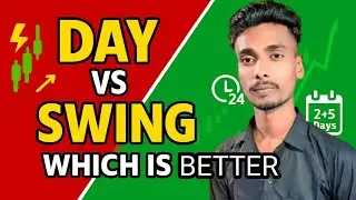 Day Trading  🆚  Swing trading ! Kon sa trading sahi hai  ! Trader Suman Sah 😎।