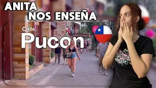 Anita nos muestra: Walking Tour Pucón Chile cl