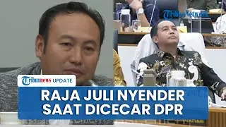 Gestur Menhut Raja Juli Disorot saat Anggota DPR Marah-marah Bahas Penyebab Banjir Sumatera