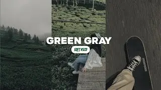 Rumus VSCO || Green Gray || aesthetic || Preset VSCO