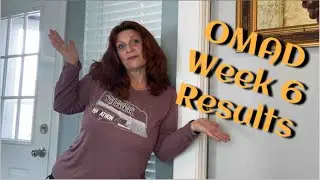 OMAD Week 6 Results