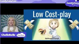 How To Save Money on Cosplay - Ft. My Experience Online At ComfyCozyCon