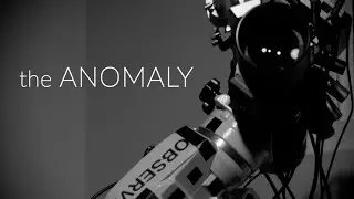 the ANOMALY